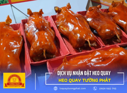 Đặt heo sữa quay ở đâu ngon nhất, giao nhanh tại Bình Thạnh